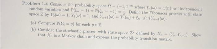 Solved Problem 1.4 Consider the probability space Ω={−1,1}∘0 | Chegg.com