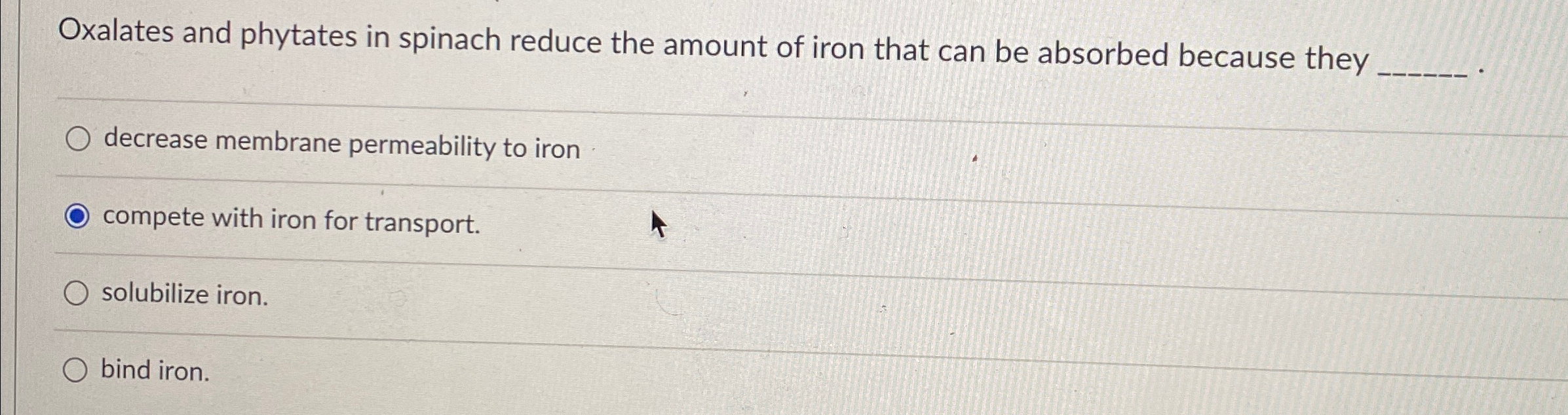 Solved Oxalates and phytates in spinach reduce the amount of