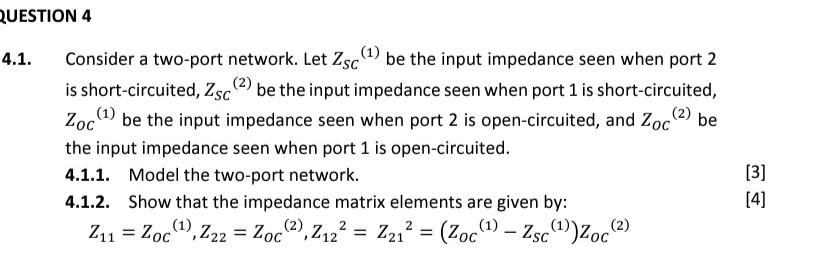 Solved Consider A Two-port Network. Let ZSC(1) Be The Input | Chegg.com