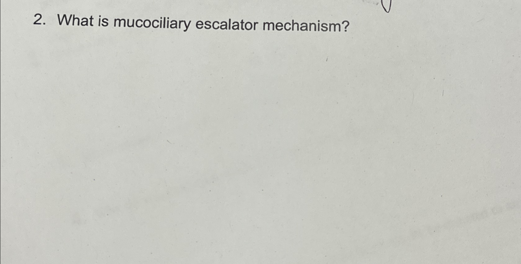 Solved What is mucociliary escalator mechanism?