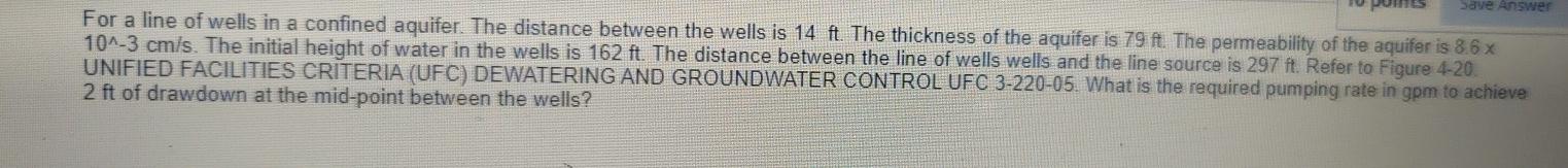 Solved Save Answer For a line of wells in a confined | Chegg.com