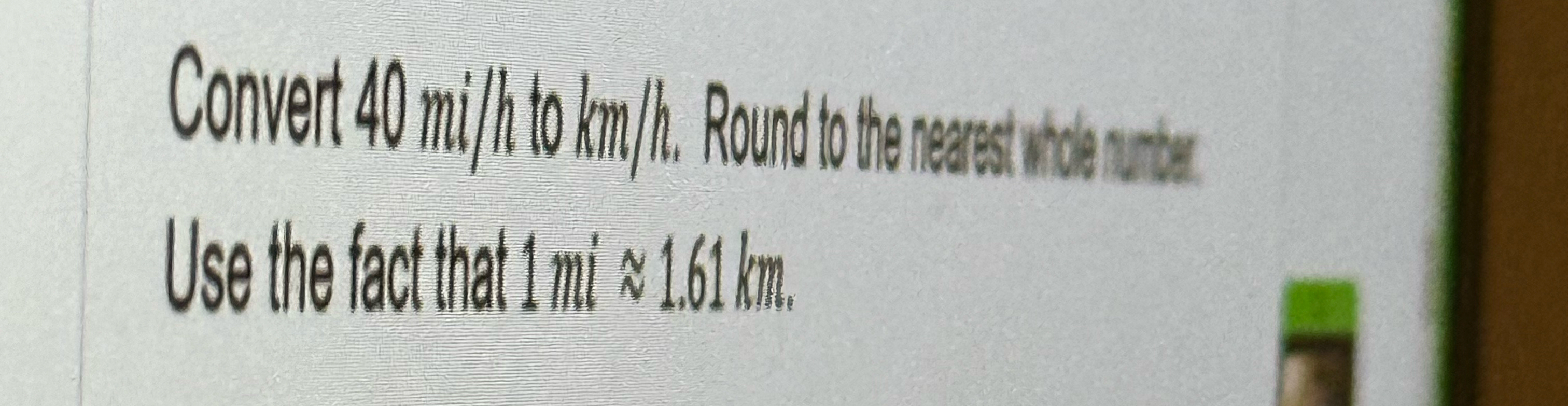 solved-convert-40mi-h-to-km-h-round-to-the-nearest-whole-chegg
