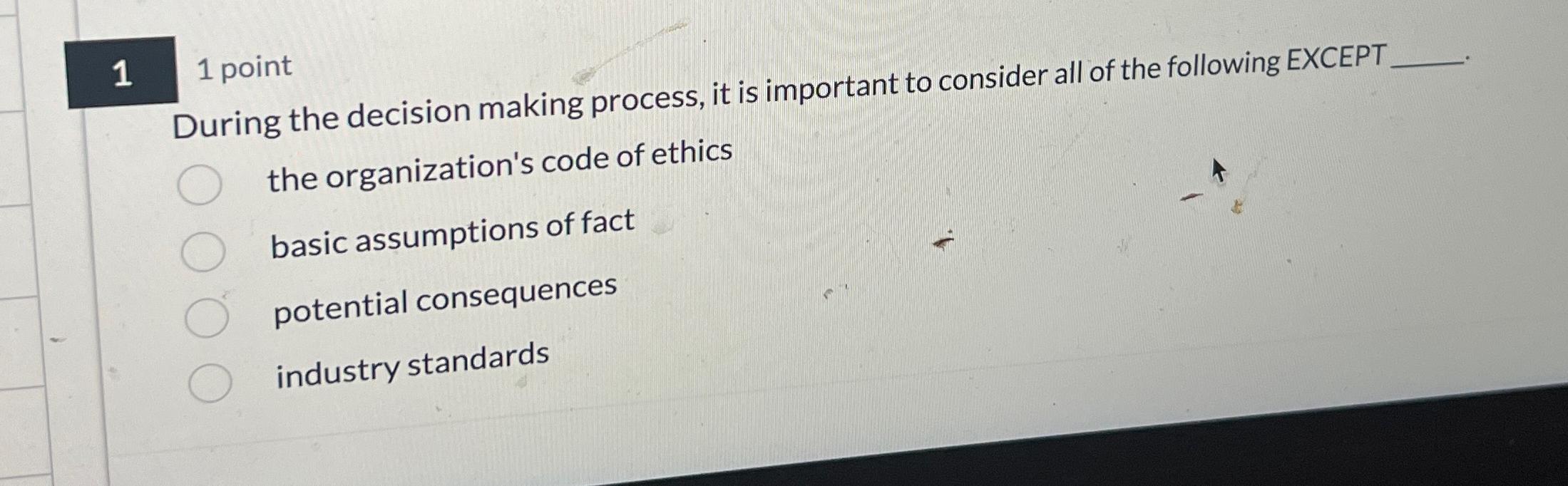 Solved 11 ﻿pointDuring the decision making process, it is | Chegg.com