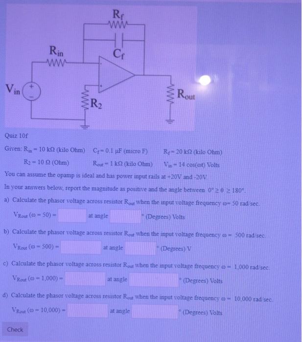 Solved Rr Rin CE ww Rout WWW -R₂ Quiz 10 Given: R.-10 kq | Chegg.com