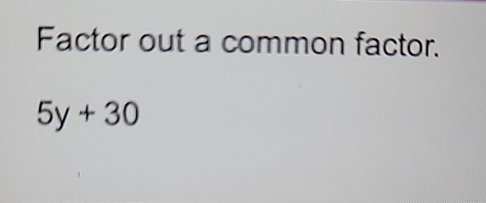 common factor of 30 and 5