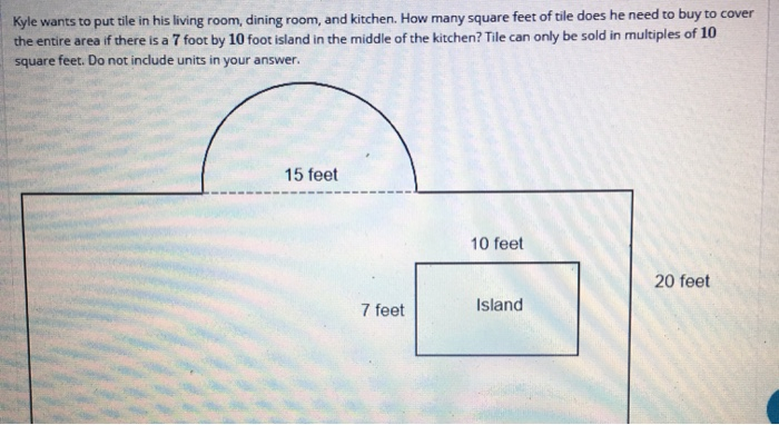 Solved Kyle wants to put tile in his living room dining Chegg