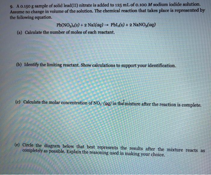 Solved 9. A 0.150 g sample of solid lead(II) nitrate is