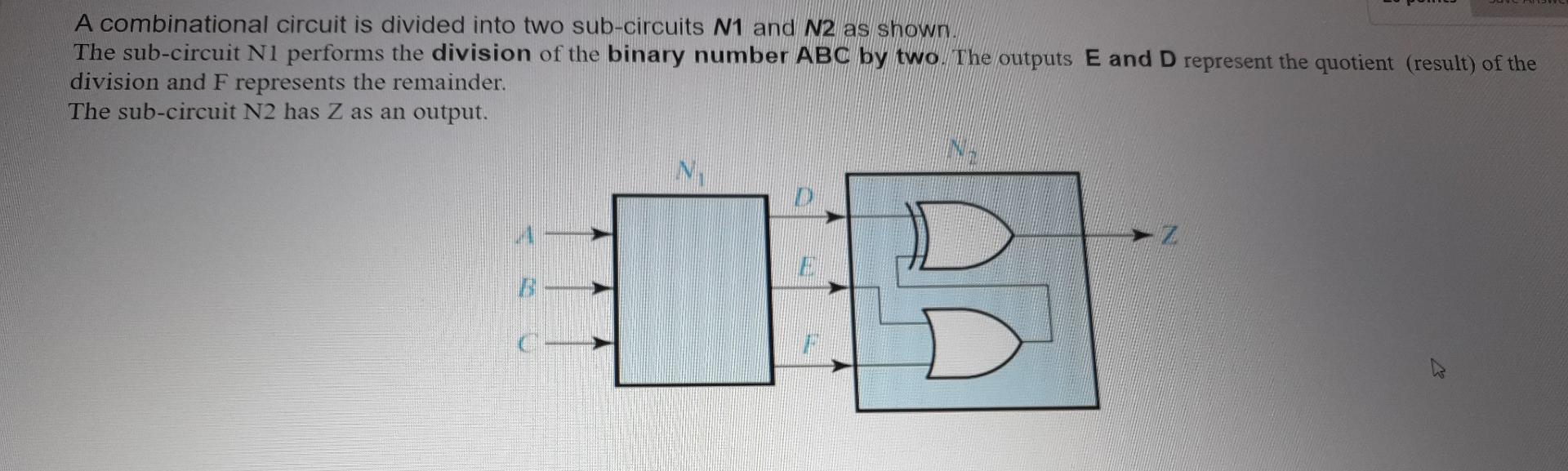 Solved A combinational circuit is divided into two | Chegg.com