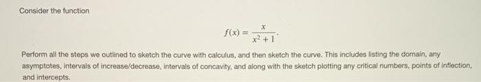 Solved Consider the function X f(x) = x2 +1 Perform all the | Chegg.com