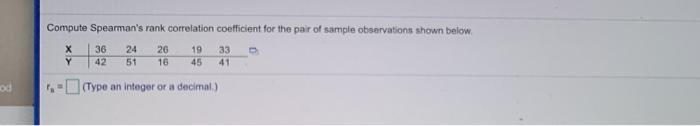 Solved 19 Compute Spearman's rank correlation coefficient | Chegg.com