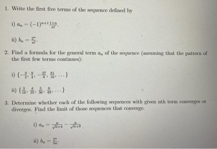 Solved 1. Write the first five terms of the sequence defined | Chegg.com