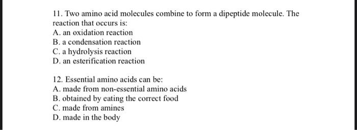 Solved 11. Two amino acid molecules combine to form a | Chegg.com