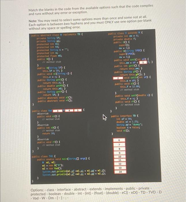 Solved Match the blanks in the code from the available | Chegg.com
