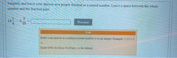 Solved Simplify and leave your answer as a proper fraction | Chegg.com