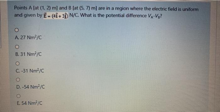 Solved Points A (at (1, 2) m) and B (at (5.7) m) are in a | Chegg.com