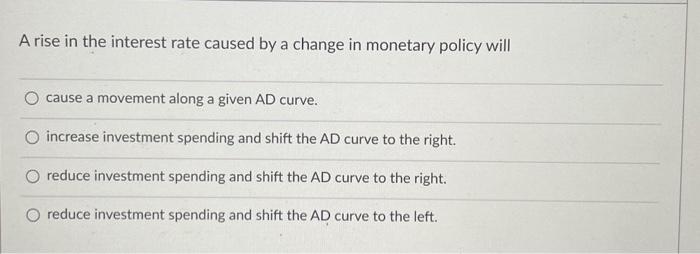 Solved A rise in the interest rate caused by a change in | Chegg.com