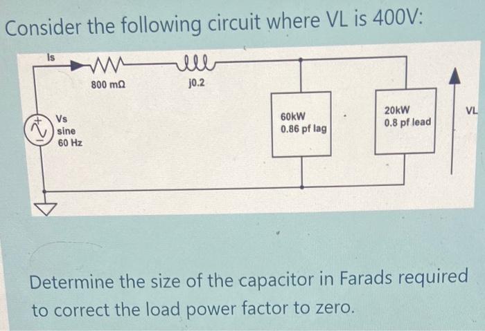 solved-consider-the-following-circuit-where-vl-is-400v-w-chegg