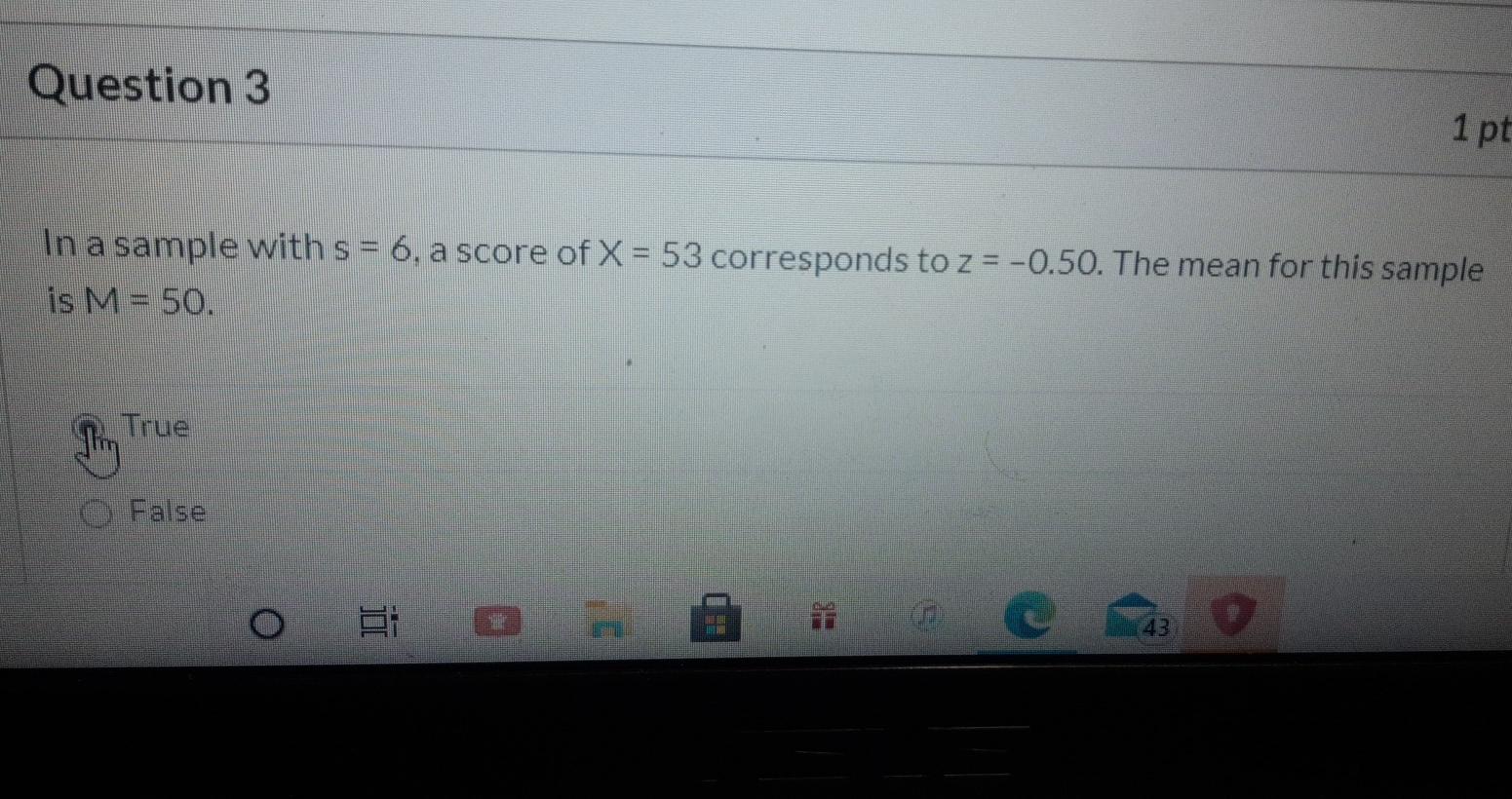 Solved Question 3 1 pt In a sample with s = 6, a score of X | Chegg.com