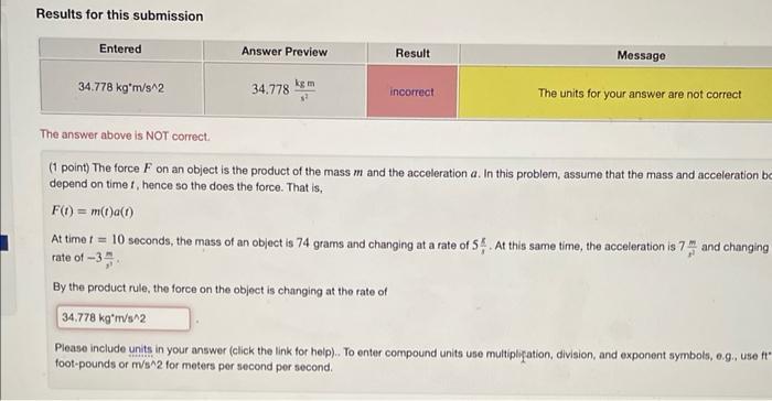 Solved the units are the only thing wrong in my answer. The | Chegg.com