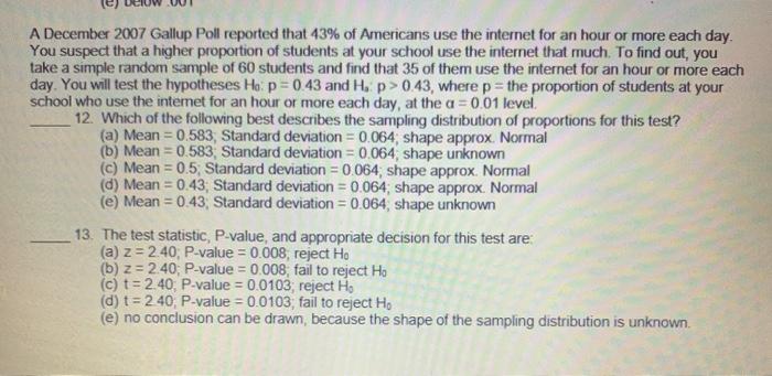 Solved A December 2007 Gallup Poll reported that 43 of Chegg