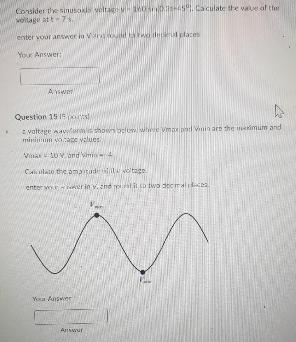 Solved Consider the sinusoidal voltage v - 160 | Chegg.com