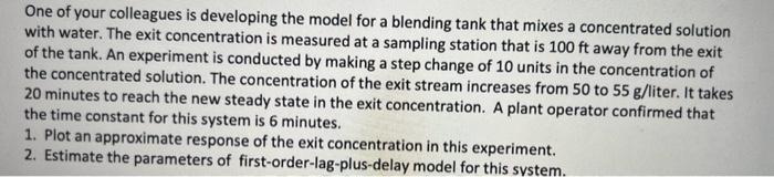 Solved One of your colleagues is developing the model for a | Chegg.com