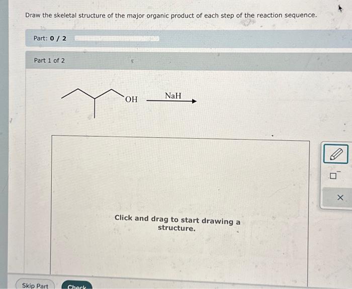 Solved Draw The Skeletal Structure Of The Major Organic | Chegg.com