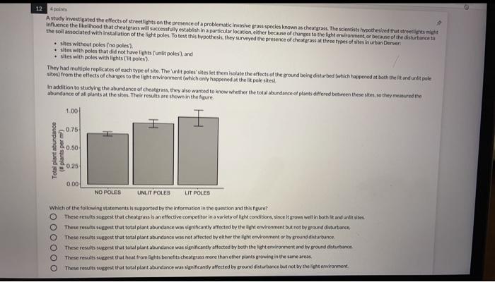 Solved 12 points A study investigated the effects of street | Chegg.com