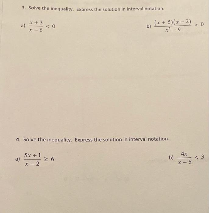Solved 1. Solve the inequality. Express the solution in | Chegg.com
