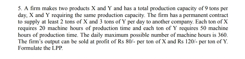 Solved A firm makes two products x ﻿and Y ﻿and has a total | Chegg.com