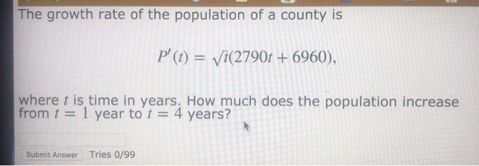 Solved The growth rate of the population of a county is | Chegg.com