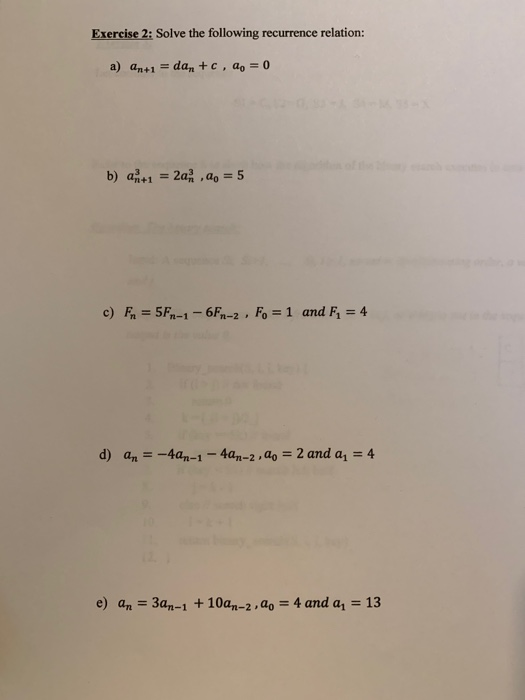 Solved Exercise 2: Solve the following recurrence relation: | Chegg.com