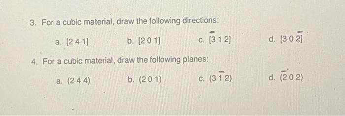 Solved d. (3 0 27 3. For a cubic material, draw the | Chegg.com