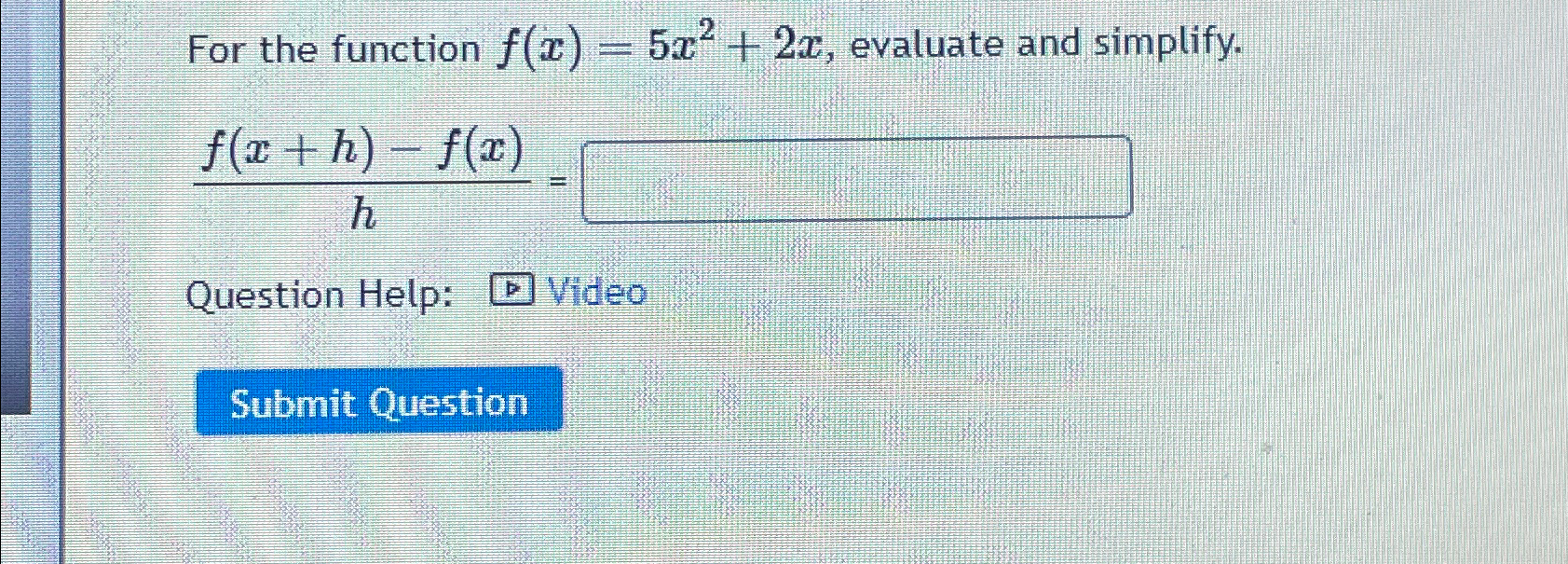 Solved For The Function F X 5x2 2x ﻿evaluate And