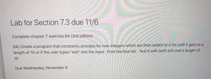 Solved Lab for Section 7.3 due 11/6 Complete chapter 7 | Chegg.com