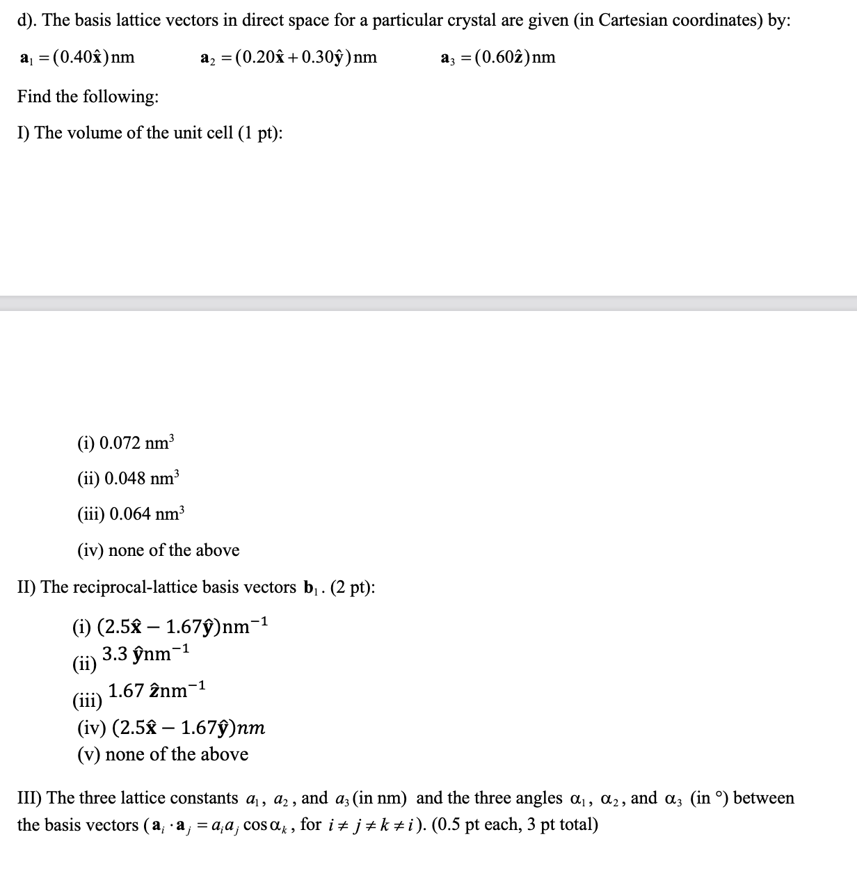 The basis lattice vectors in ﻿direct space for a | Chegg.com