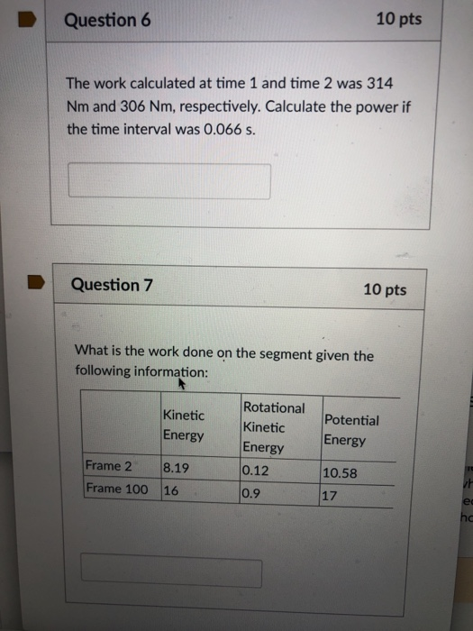 Solved Question 6 10 pts The work calculated at time 1 and | Chegg.com
