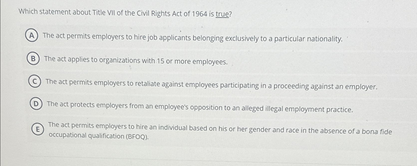 Solved Which Statement About Title VII Of The Civil Rights | Chegg.com