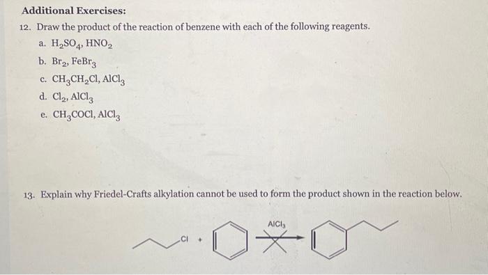 Solved 12. Draw the product of the reaction of benzene with | Chegg.com