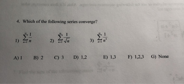 Solved 4 Which Of The Following Series Converge O S 2 S Chegg Com