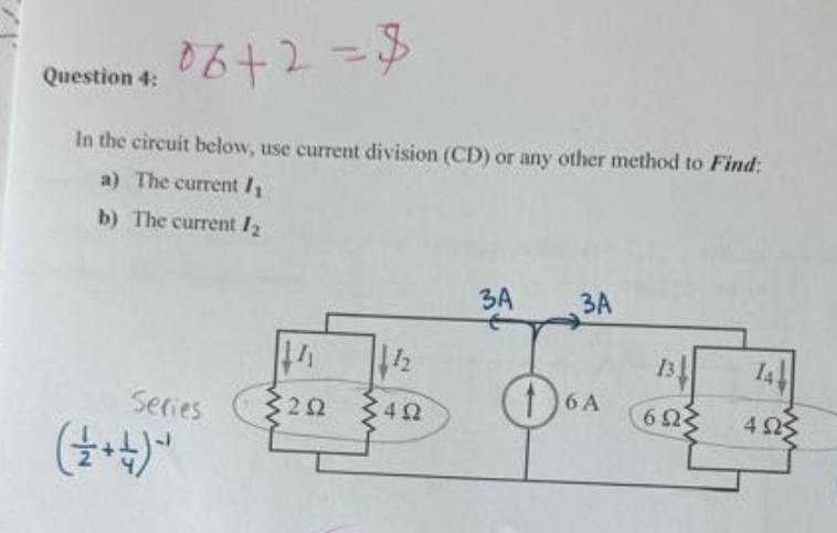 Solved Question 4:06+2=8In the circuit below, use current | Chegg.com