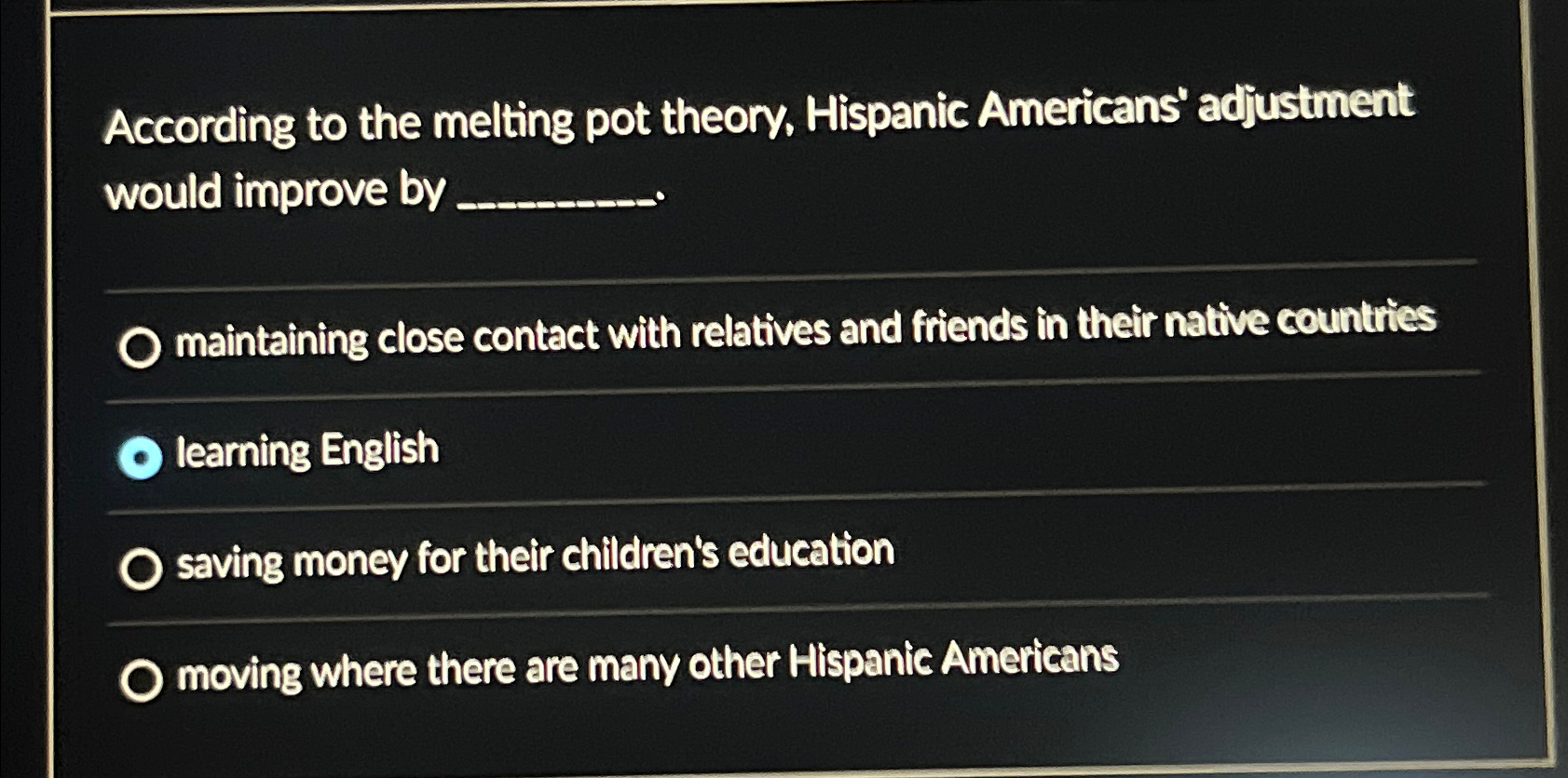 Solved According to the melting pot theory, Hispanic | Chegg.com