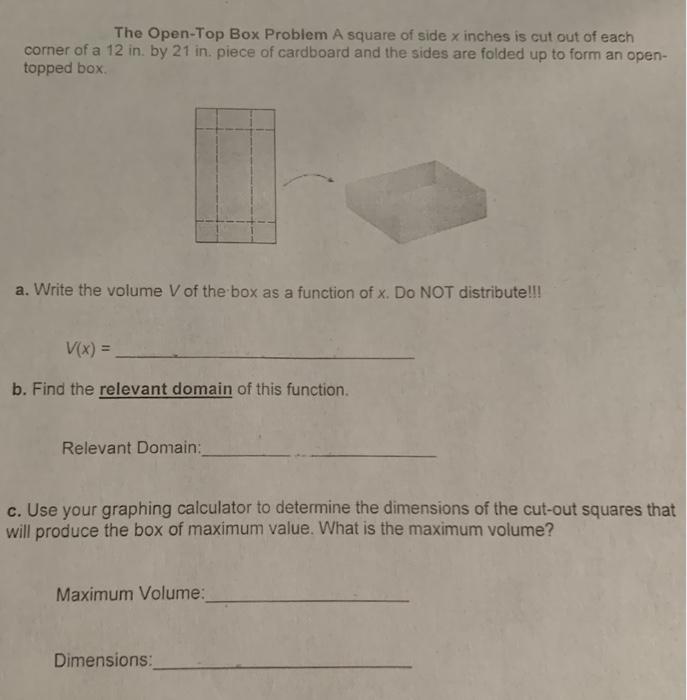 Solved The OpenTop Box Problem A square of side x inches is