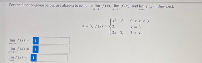 Solved For the function given below, use algebra to evaluate | Chegg.com