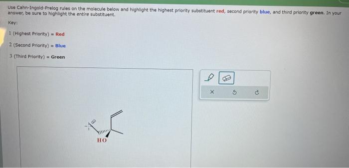 Solved Use Cahn-Ingoid-Prelog Rules On The Molecule Below | Chegg.com