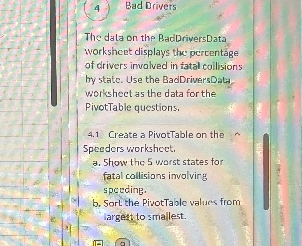 Bad DriversThe data on the BadDriversData worksheet | Chegg.com