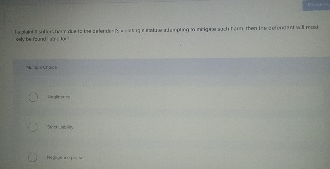 Solved If a plaintiff suffers harm due to the defendant's | Chegg.com
