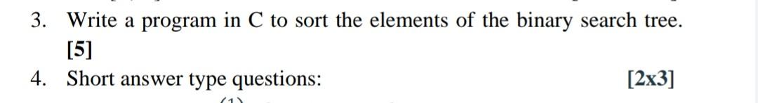 Solved 3. Write a program in C to sort the elements of the | Chegg.com