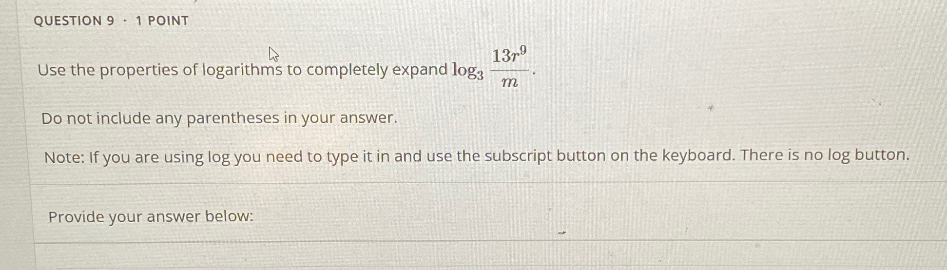 Solved Question 9 1 ﻿pointuse The Properties Of Logarithms 9954