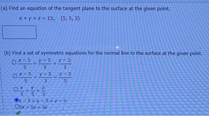 Solved A Find An Equation Of The Tangent Plane To The